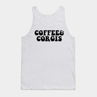 Coffee and Corgis, Corgi Lover, Corgi Gift, Corgi Mom Shirt, Corgi Life, Corgi Clothing, Corgi Mom, Corgi Tee, Corgi Tank Top